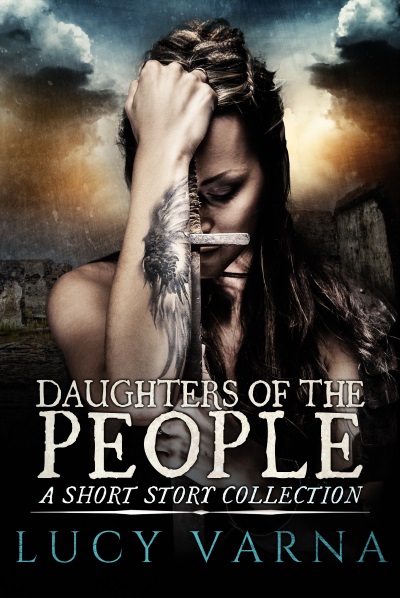 Daughters of the People Short Stories by Lucy Varna