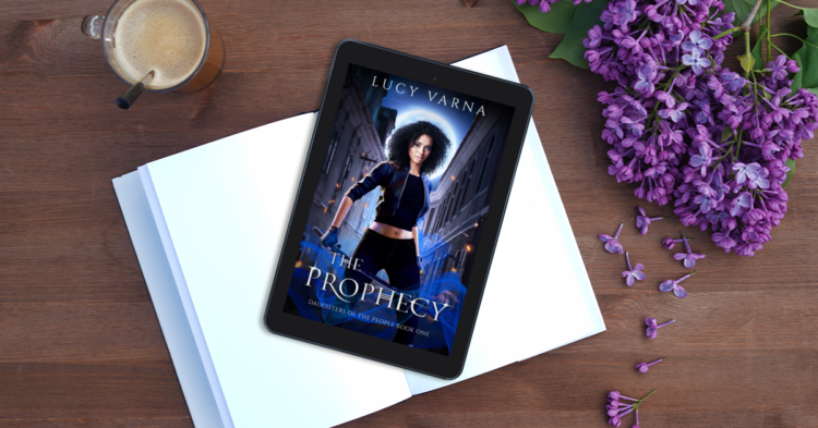 The Prophecy (Daughters of the People, Book 1) by Lucy Varna